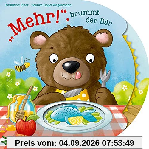 Mehr!, brummt der Bär: Bilderbuch
