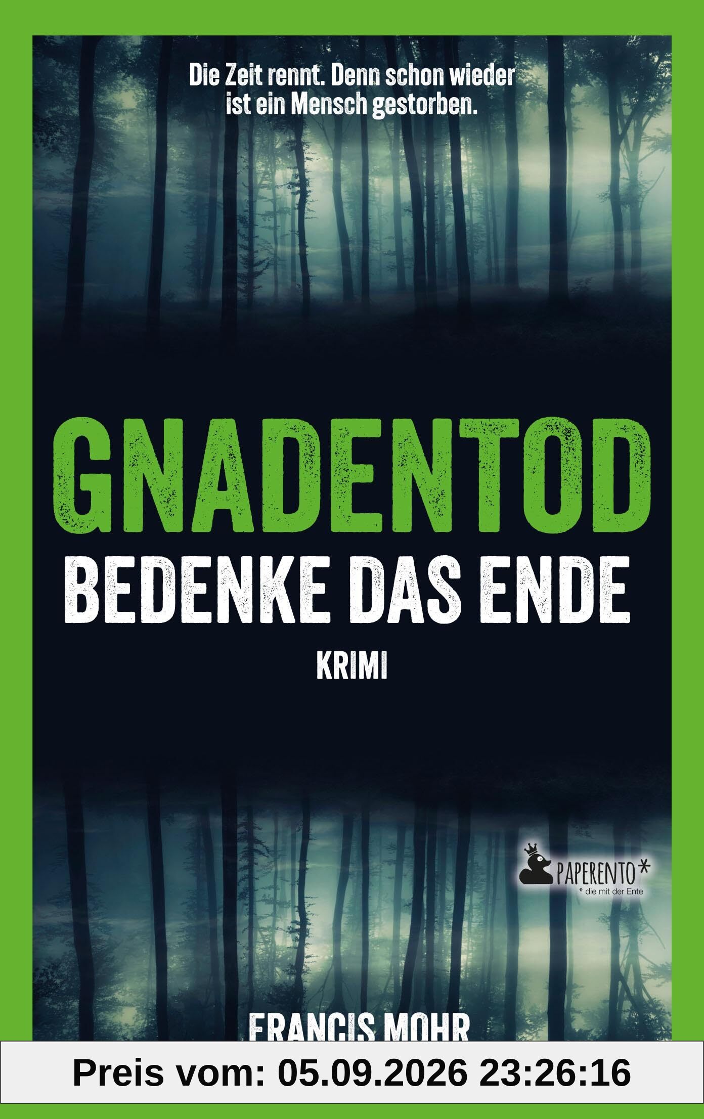 Gnadentod - Bedenke das Ende: Krimi