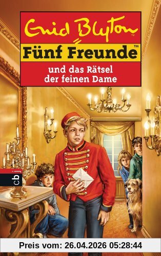 Fünf Freunde und das Rätsel der feinen Dame: Band 56