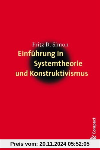 Einführung in Systemtheorie und Konstruktivismus