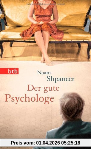 Der gute Psychologe: Roman (Das Besondere Taschenbuch)