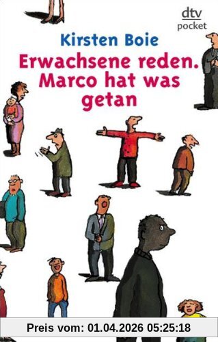 Erwachsene reden. Marco hat was getan. (Fiction, Poetry & Drama)