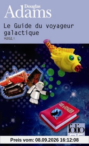 H2G2. Vol. 1. Le guide du voyageur galactique