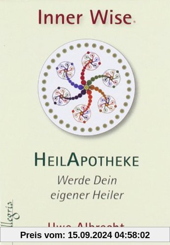 Inner Wise Heilapotheke: Werde Dein eigener Heiler