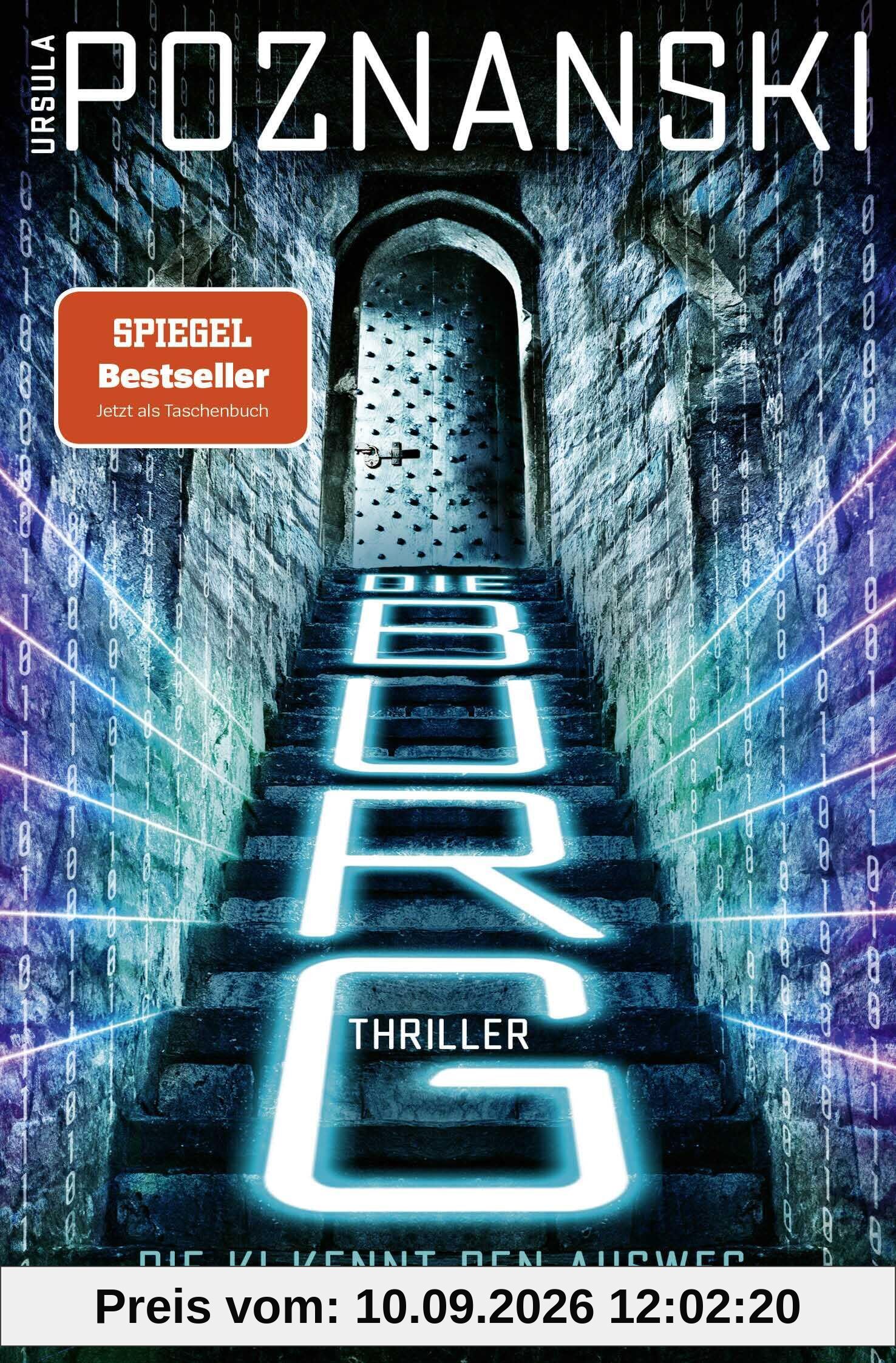 Die Burg: Der SPIEGEL-Bestseller und KI-Thriller jetzt als Taschenbuch!