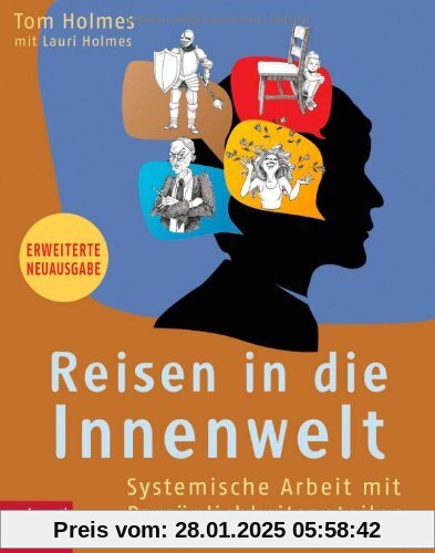 Reisen in die Innenwelt: Systemische Arbeit mit Persönlichkeitsanteilen