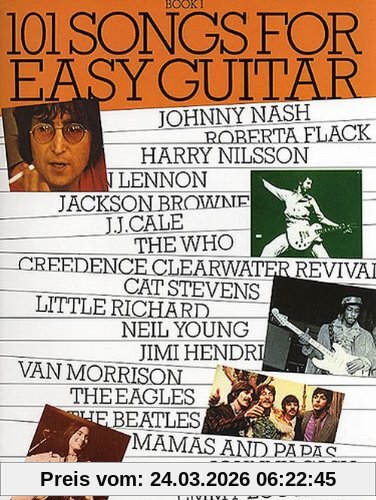 101 Songs for Easy Guitar 1. Gitarre: v. 1