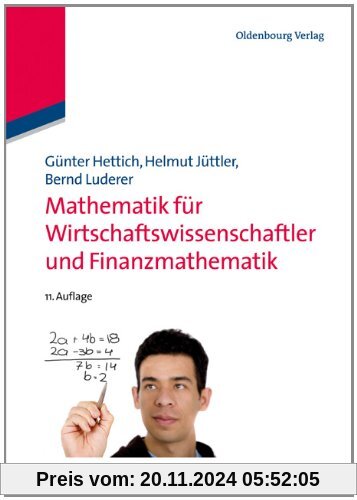 Mathematik für Wirtschaftswissenschaftler und Finanzmathematik