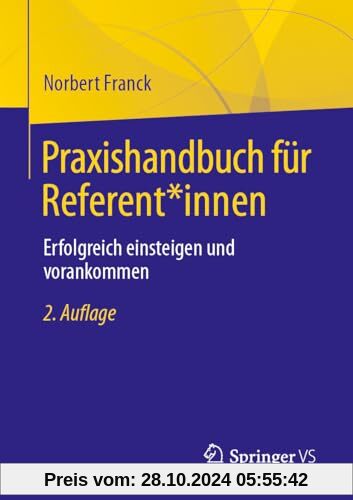 Praxishandbuch für Referent*innen: Erfolgreich einsteigen und vorankommen