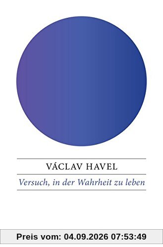 Versuch, in der Wahrheit zu leben