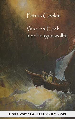 Was ich Euch noch sagen wollte