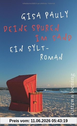 Deine Spuren im Sand: Ein Sylt-Roman