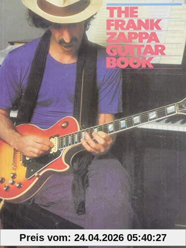 The Frank Zappa Guitar Book: Transcribed By And With Intro By Steve Vai: Songbook für Gitarre
