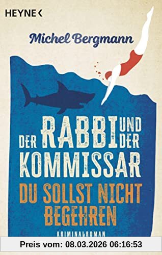 Michel Bergmann Der Rabbi Und Der Kommissar, Du Sollst Nicht Begehren, Kriminalroman (Die Rabbi-und-Kommissar-Reihe, Band 2)