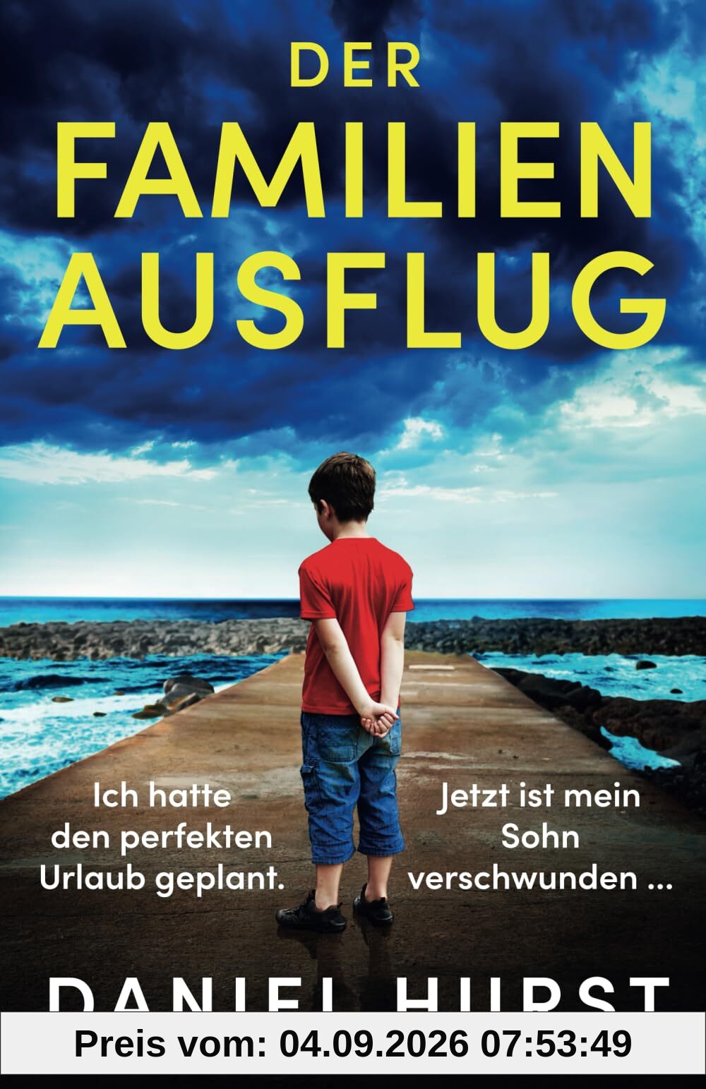 Der Familienausflug: Ein rasanter Psychothriller voller Twists