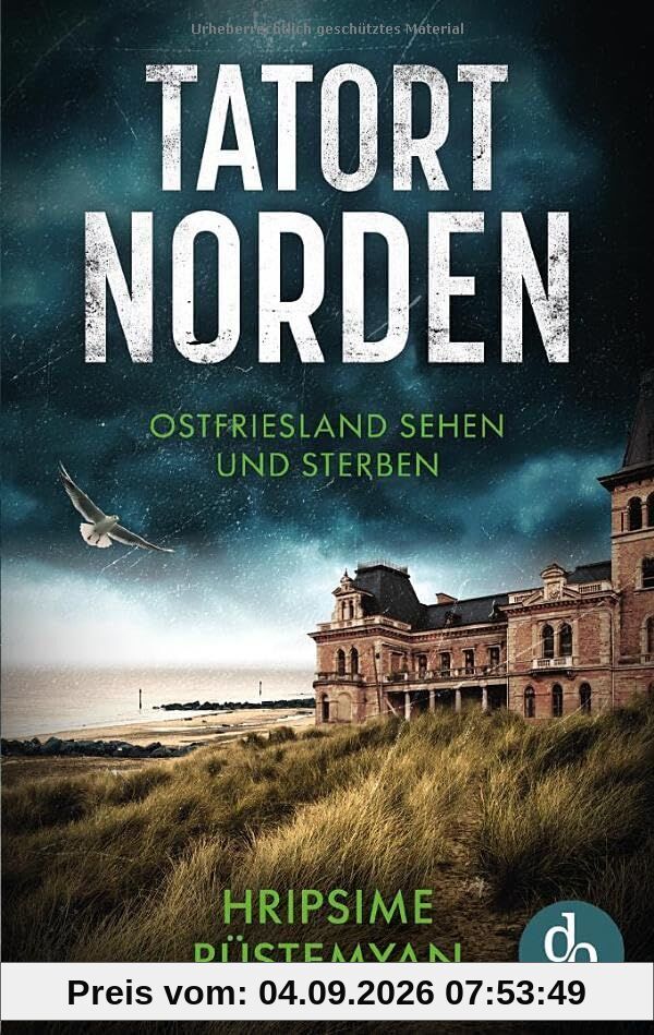 Tatort Norden - Ostfriesland sehen und sterben | Ein fesselnder Nordseekrimi