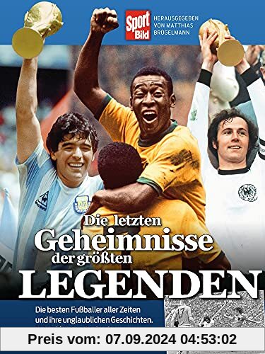 Die letzten Geheimnisse der größten Legenden