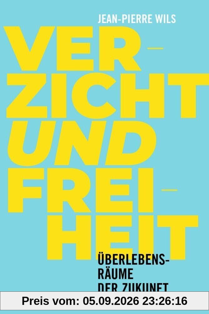 Verzicht und Freiheit