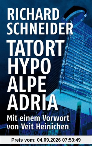 Tatort Hypo Alpe Adria
