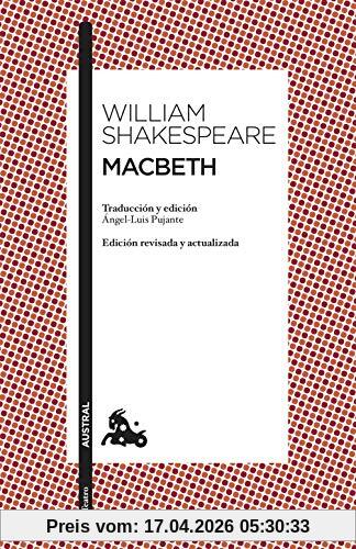 MACBETH Nê370 *11* AUSTRAL.: Traducción y edición de Àngel-Luis Pujante (Clásica)