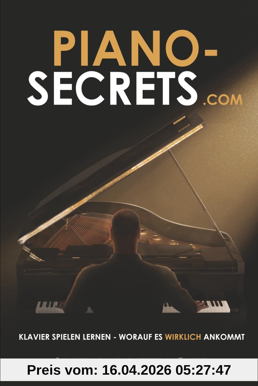 Piano-Secrets.com: Klavier spielen lernen - worauf es wirklich ankommt
