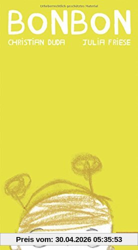 Bonbon: vierfarbiges Bilderbuch