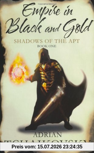 Adrian Tchaikovsky Empire In Black And Gold (Shadows Of The Apt)