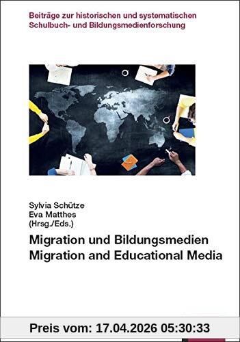 Migration und Bildungsmedien. Migration and Educational Media (klinkhardt forschung. Beiträge zur historischen und systematischen Schulbuch- und Bildungsmedienforschung)