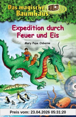 Expedition durch Feuer und Eis: Mit Hörbuch-CD Angriff des Wolkendrachen