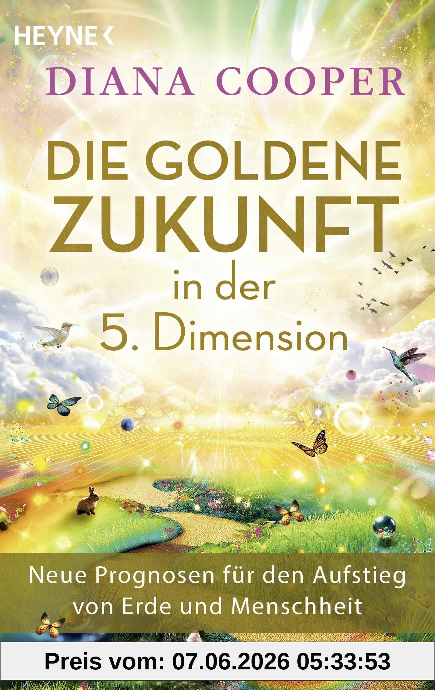Die Goldene Zukunft in der 5. Dimension