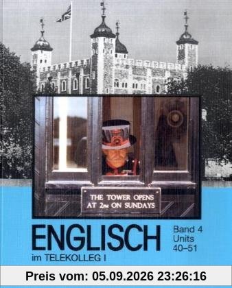 Englisch für Anfänger, Bd.4 : Lehrbuch
