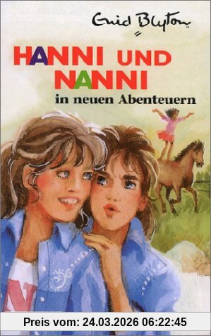 Hanni und Nanni, Bd.3, Hanni und Nanni in neuen Abenteuern