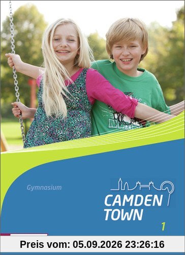 Camden Town - Allgemeine Ausgabe 2012 für Gymnasien: Textbook 1