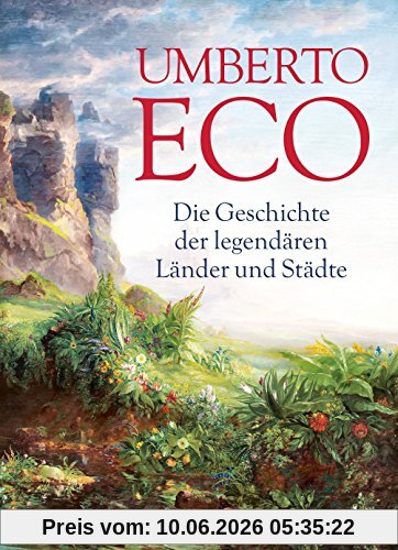 Die Geschichte der legendären Länder und Städte: Durchgehend vierfarbig (dtv Fortsetzungsnummer 50)