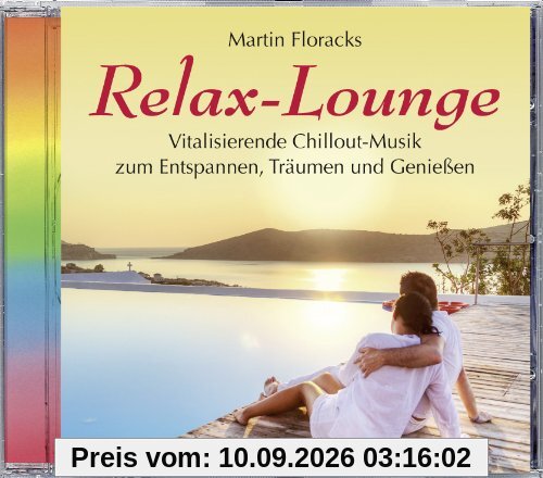 Relax-Lounge (551), Vitalisierende Chillout-Musik, Lounge, Relaxen