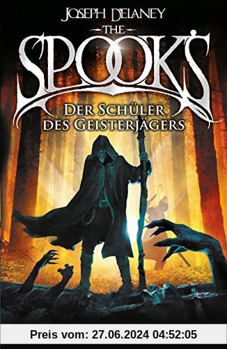 The Spook's 1: Der Schüler des Geisterjägers. Eine temporeiche Abenteuergeschichte über den Kampf gegen Hexen und Dämone