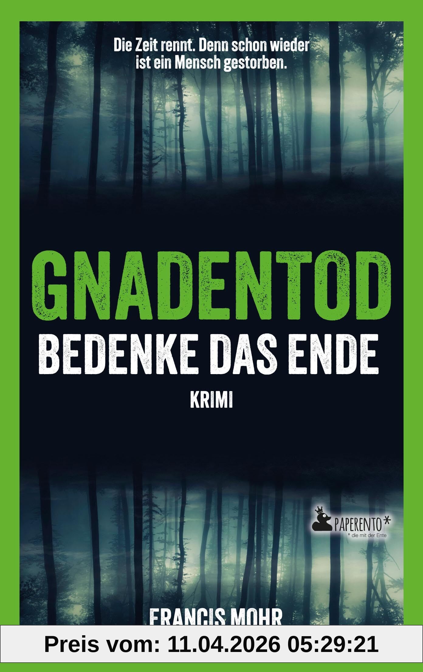 Gnadentod - Bedenke das Ende: Krimi