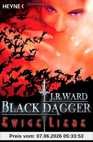 Ewige Liebe: Black Dagger 3