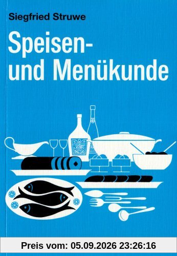 Speisen- und Menükunde. (Lernmaterialien)