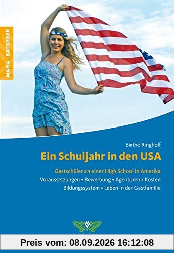 Ein Schuljahr in den USA: Gastschüler an einer High School in Amerika