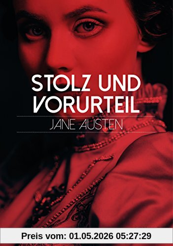 Stolz und Vorurteil (Re-Image Classics)