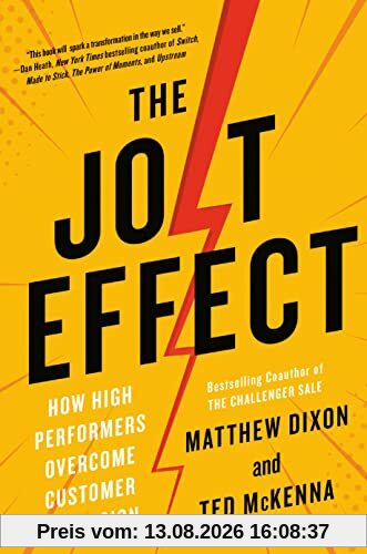 The JOLT Effect: How High Performers Overcome Customer Indecision