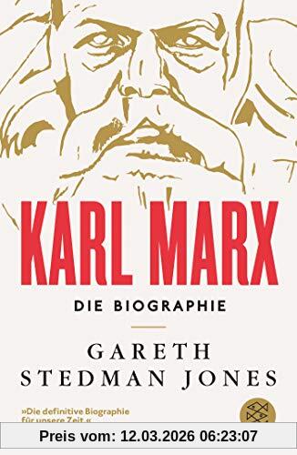 Jones, Gareth Stedman Karl Marx, Die Biographie