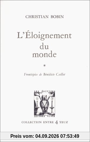 L'éloignement du monde