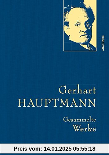 Gerhart Hauptmann - Gesammelte Werke (Iris®-LEINEN-Ausgabe)