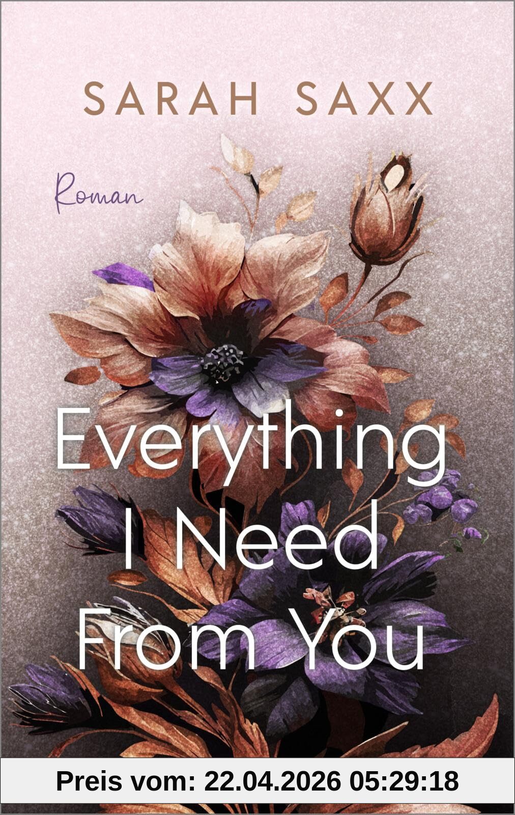 Everything I Need From You (Mighty Bastards 3): Roman | Romantische Rockstar-Romance mit »He Falls First«-Trope