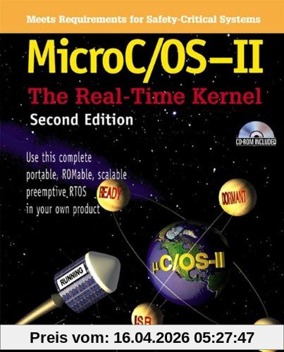 MicroC / OS-II: The Real Time Kernel: The Real-Time Kernel. Use this complete portable, ROMable scalable preemptive RTOS in your own product