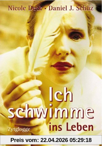 Ich schwimme ins Leben. Biografie einer Borderlinerin.