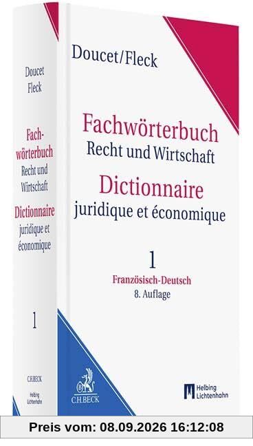 Fachwörterbuch Recht und Wirtschaft Band 1: Französisch - Deutsch