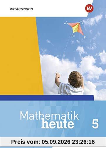 Mathematik heute - Ausgabe 2019 für Hessen: Schülerband 5